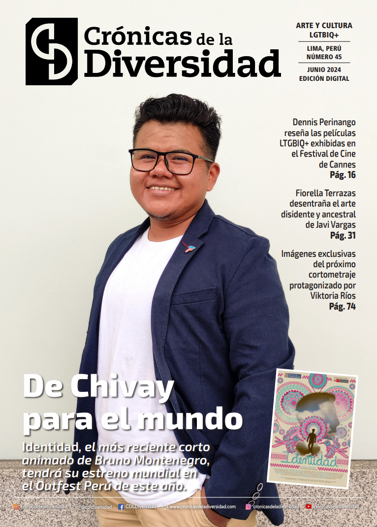 Portada original de Crónicas de la Diversidad N.º 45: De Chivay para el mundo