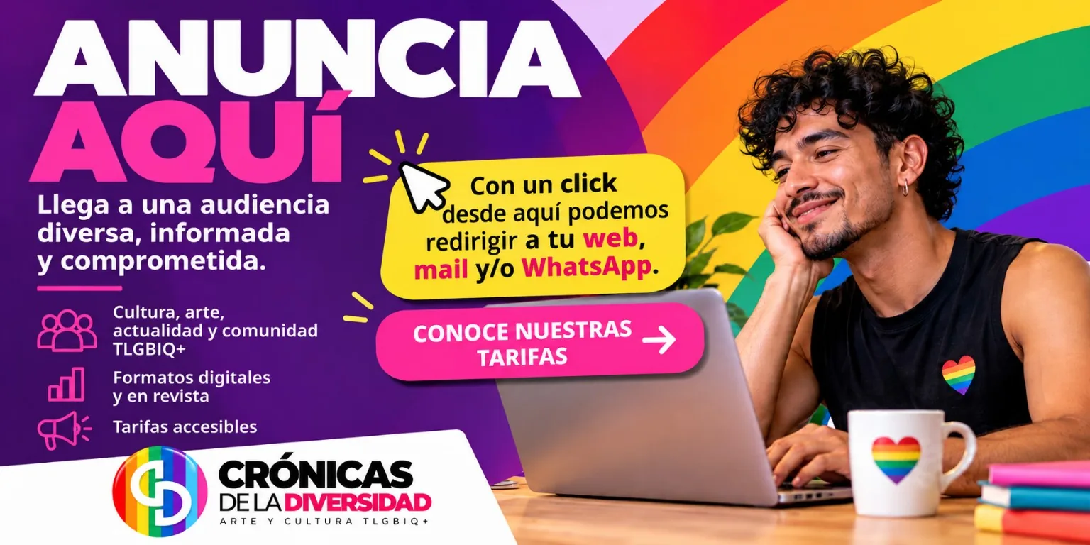 Anuncia en Crónicas de la Diversidad